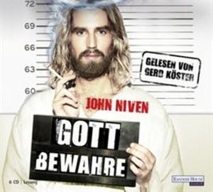 Gott bewahre, John Niven