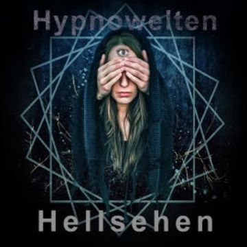 Hellsehen audiobook, Hypnowelten