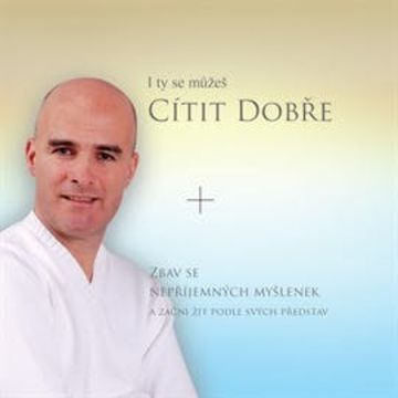 I ty se můžeš cítit dobře audiobook, Aleš Kalina