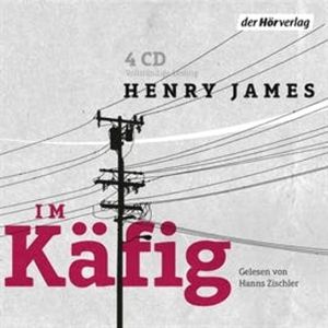 Im Käfig, Henry James