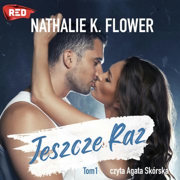 Jeszcze raz audiobook, Nathalie K. Flower