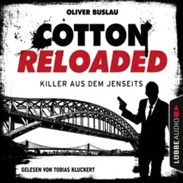 Killer aus dem Jenseits (Cotton Reloaded 37) audiobook, Oliver Buslau