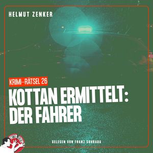 Kottan ermittelt: Der Fahrer, Helmut Zenker
