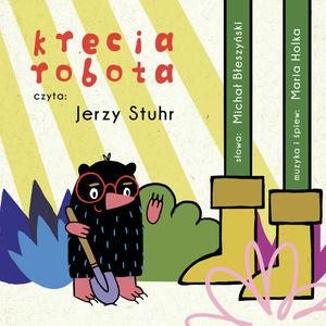 Krecia robota, Maria Holka, Michał Błeszyński