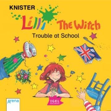 Lilli the Witch. Trouble at School audiobook, Knister