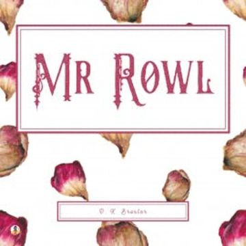 Mr Rowl audiobook, D. K. Broster