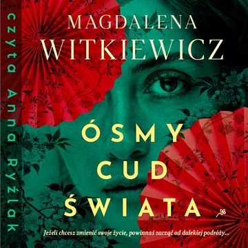 Ósmy cud świata audiobook, Magdalena Witkiewicz