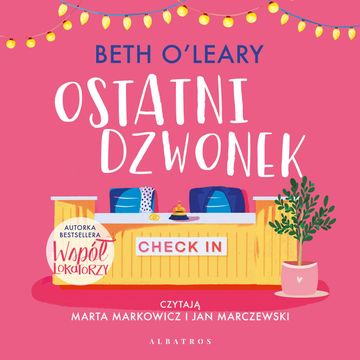 Ostatni dzwonek audiobook, Beth O'Leary
