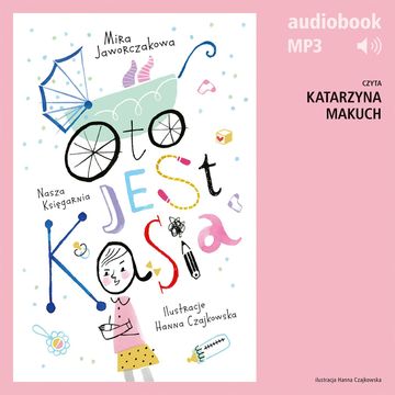 Oto jest Kasia audiobook, Mira Jaworczakowa