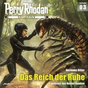 Perry Rhodan Kartanin 03: Das Reich der Ruhe, Hermann Ritter