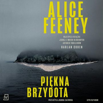 Piękna brzydota audiobook, Alice Feeney