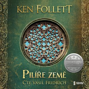 Pilíře země, Ken Follett