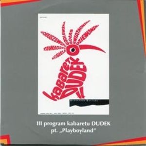 Playboyland Kabaret DUDEK, Kabaret DUDEK