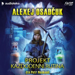 Projekt Každodenní rutina, Alexej Osadčuk