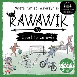 Rawawik. Sport to zdrowie, Aneta Kmieć-Wawrzyniak