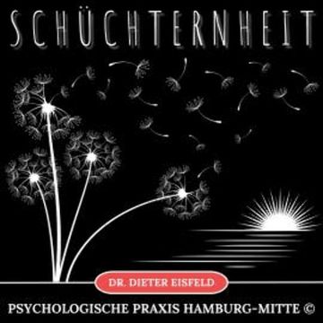 Schüchternheit audiobook, Dr. Dieter Eisfeld