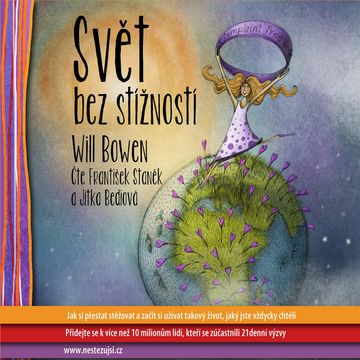 Svět bez stížností audiobook, Will Bowen