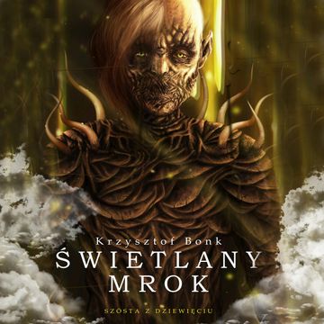 Świetlany mrok. Szósta z Dziewięciu audiobook, Krzysztof Bonk