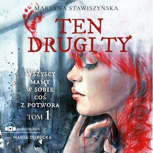 Ten drugi ty. Tom 1, Martyna Stawiszyńska