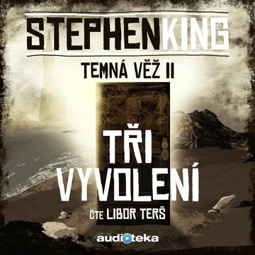 Tři vyvolení, Stephen King