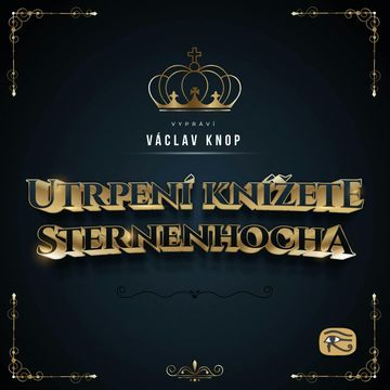 Utrpení knížete Sternenhocha audiobook, Ladislav Klíma
