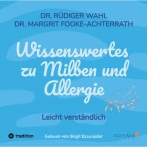Wissenswertes zu Milben und Allergien, Dr. Rüdiger Wahl