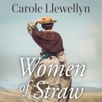 Women of Straw audiobook, Carole Llewellyn