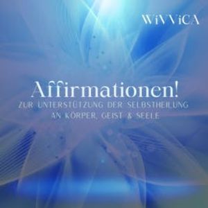 Affirmationen!, Wivvica