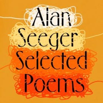 Alan Seeger: The Selected Poetry audiobook, Alan Seeger