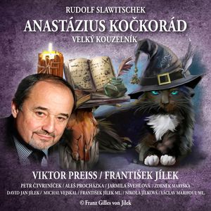 Anastázius Kočkorád: Velký kouzelník, Rudolf Slawitschek