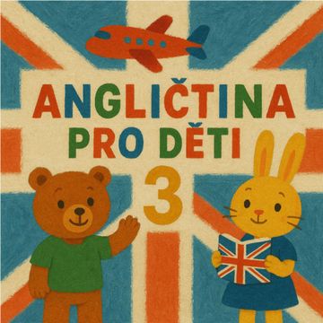 Angličtina pro děti 3 audiobook, LuMa Project
