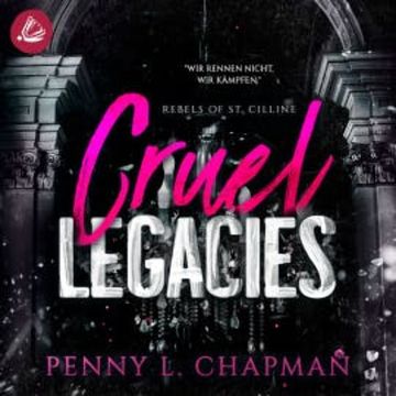 Cruel Legacies audiobook, Penny L. Chapman