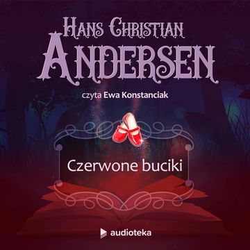 Czerwone buciki audiobook, Hans Christian Andersen