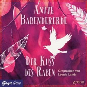 Der Kuss des Raben, Antje Babendererde