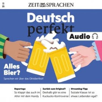 Deutsch perfekt Audio - Alles Bier? audiobook, Alia Begisheva