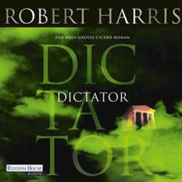 Dictator (ungekürzt) audiobook, Robert Harris