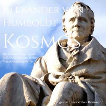 Die Kosmos-Vorträge von 1827/1828 audiobook, Alexander von Humboldt