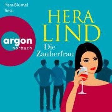 Die Zauberfrau (Ungekürzte Lesung) audiobook, Hera Lind