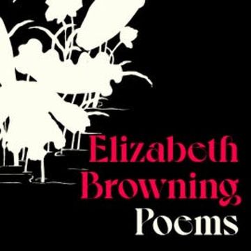 Elizabeth Browning: Poems audiobook, Elizabeth Browning