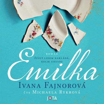 Emilka audiobook, Ivana Fajnorová