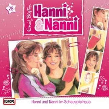 Folge 28: Hanni und Nanni im Schauspielhaus audiobook, Enid Blyton