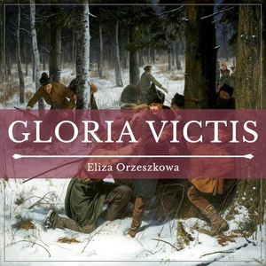 Gloria victis, Eliza Orzeszkowa