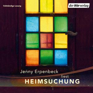 Heimsuchung, Jenny Erpenbeck