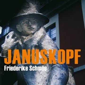 Januskopf audiobook, Friederike Schmöe