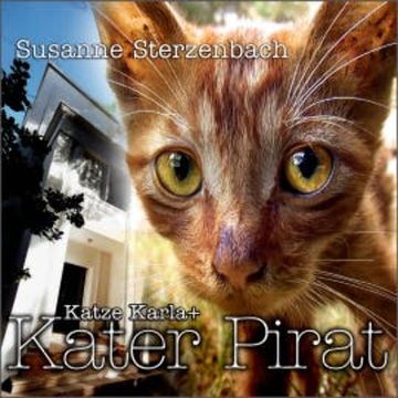 Katze Karla und Kater Pirat audiobook, Susanne Sterzenbach