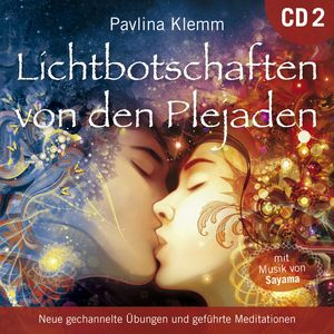 Lichtbotschaften von den Plejaden (Übungs-CD 2), Pavlina Klemm
