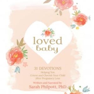 Loved Baby, Sarah Philpott