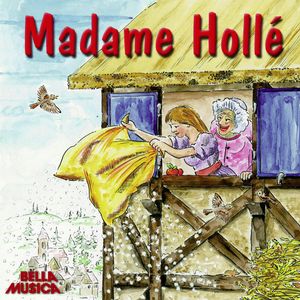 Madame Hollé, Jacob Grimm, Wilhelm Grimm.