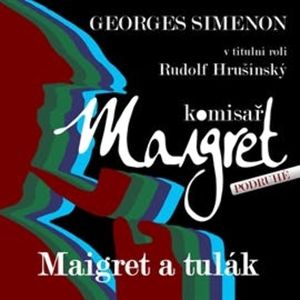 Maigret a tulák, Georges Simenon
