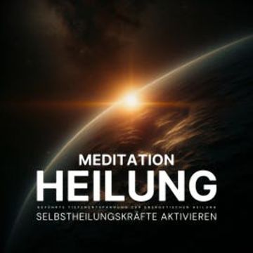 Meditation Heilung audiobook, Patrick Lynen